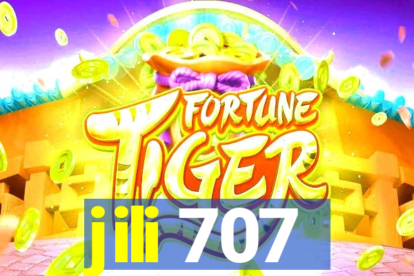 jili 707